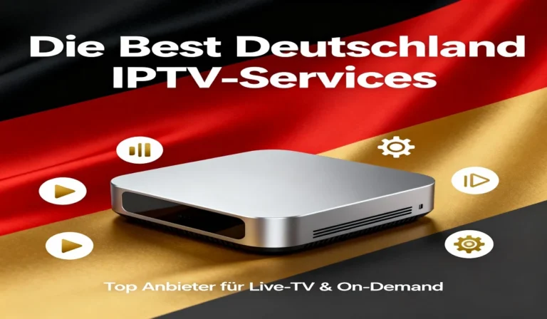 Die Best Deutschland IPTV-Services, die Sie 2025 | iptv germany arabic chanel 9 Die Best Deutschland IPTV-Services, die Sie 2025 | iptv germany arabic chanel